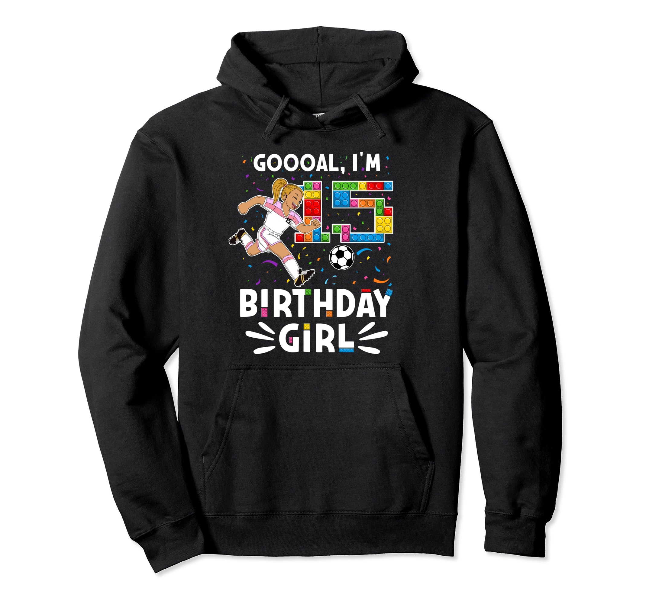 Goooal Im 15 I Building Blocks I 15Th Hoodie - Minimalist Print for Adults