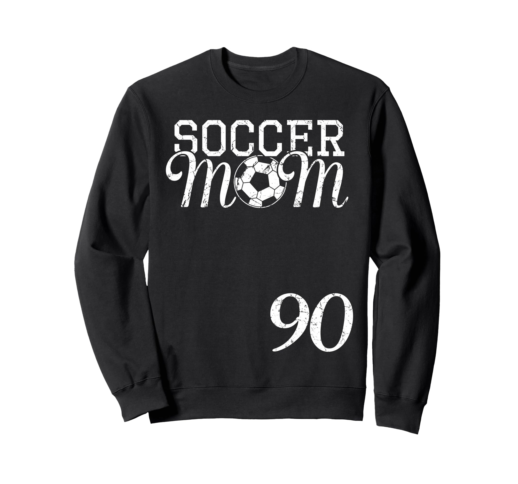 Soccer Mom Jersey Number 90 Favorite Sweatshirt - Unique Graphic Unisex