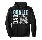 Ice Hockey Goalie Dad Ice Hockey Hoodie - Novelty Apparel for Adults