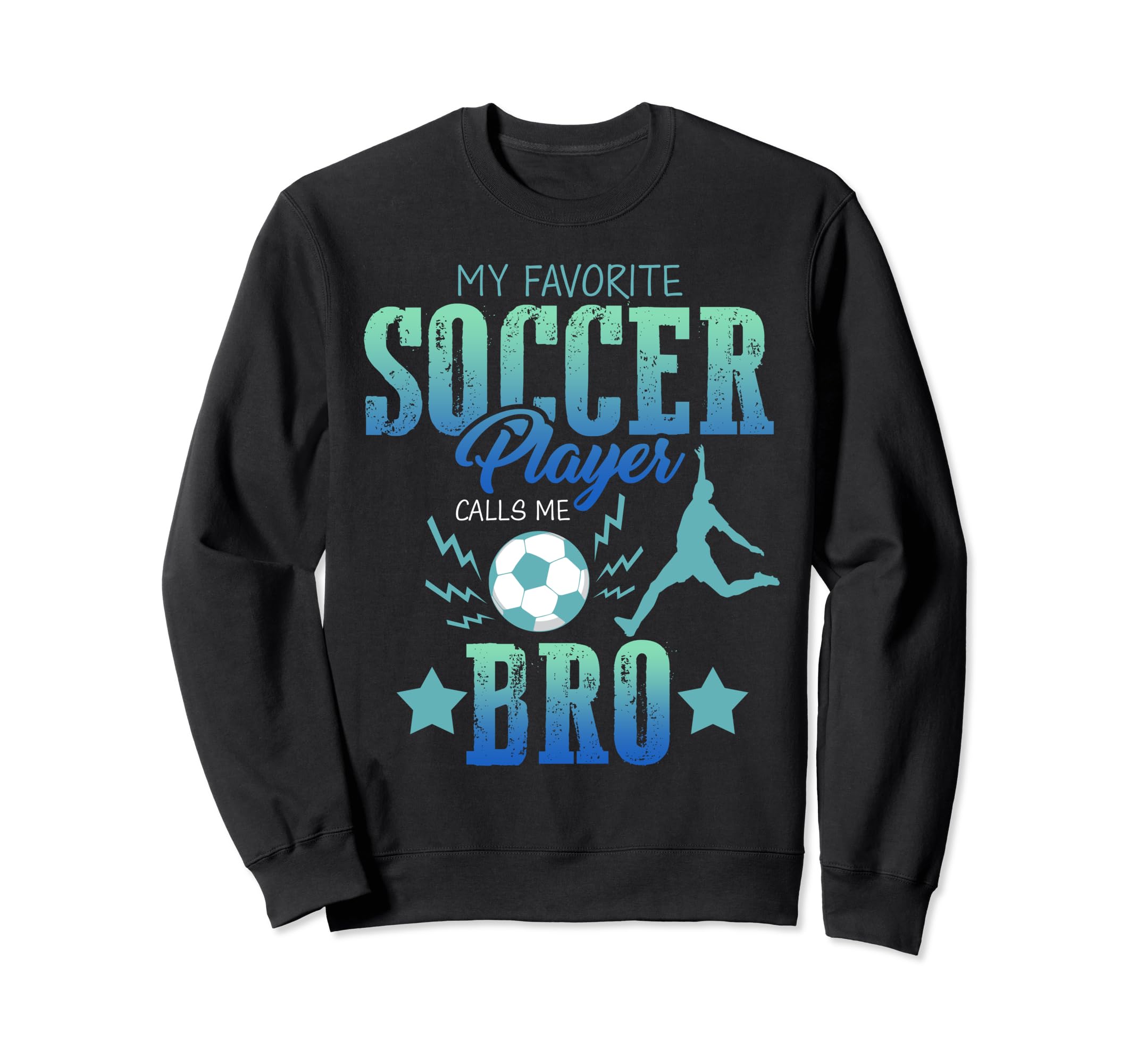 My Favorite Soccer Calls Me Sweatshirt - Minimalist Print for Adults