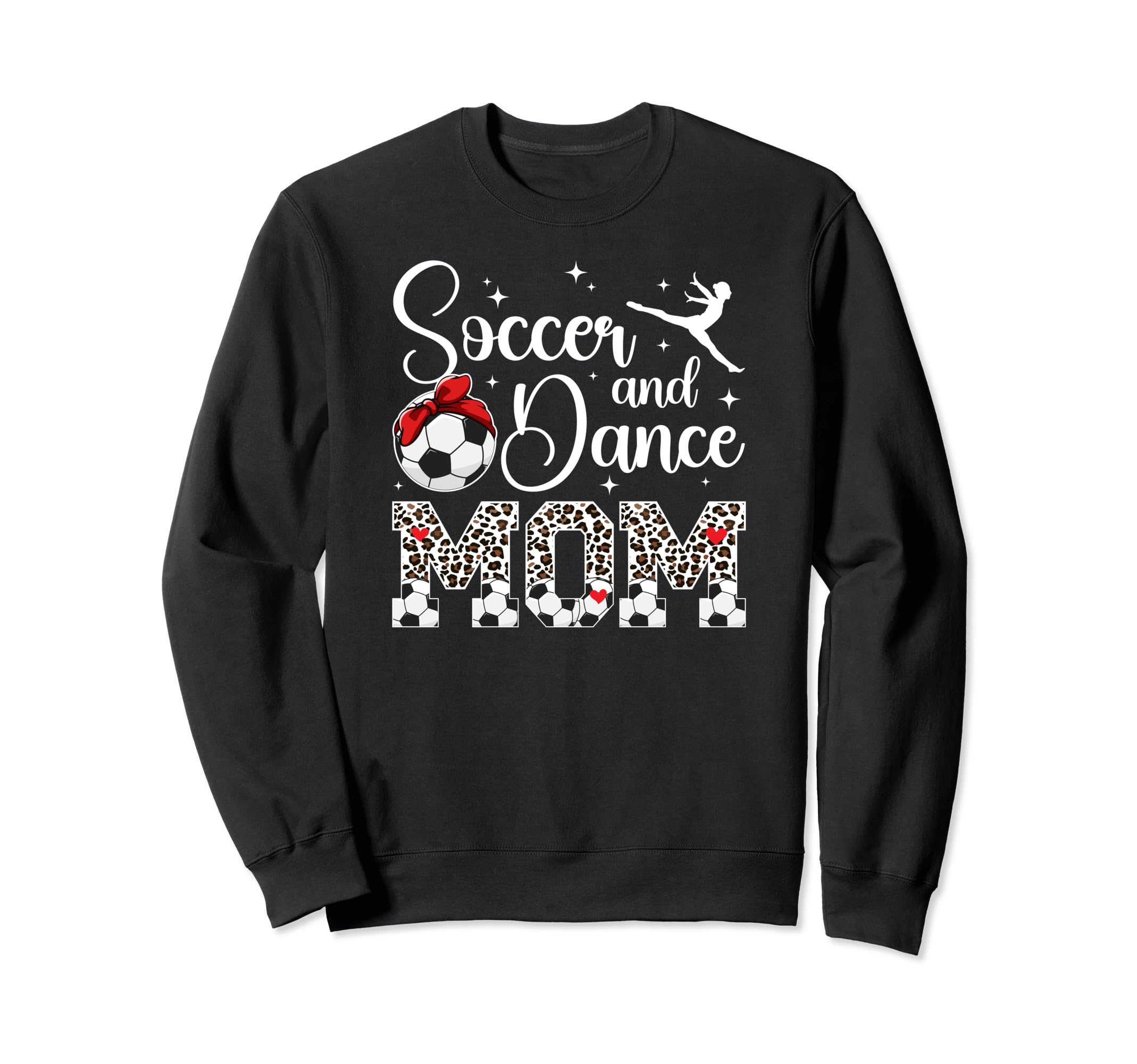 Soccer And Dance Mom Leopard Dancer Sweatshirt - Trendy Graphic for Adults
