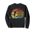 My Favorite Soccer Player Calls Sweatshirt - Aesthetic Graphic Men Women