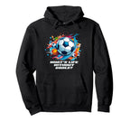 Whats Life Without Goals Hoodie - Novelty Apparel for Adults