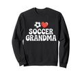 Proud Soccer Grandma Family Sport Sweatshirt - Novelty Apparel Unisex