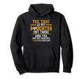 Yes That Is My Daughter Out There Hoodie - Aesthetic Graphic Men Women
