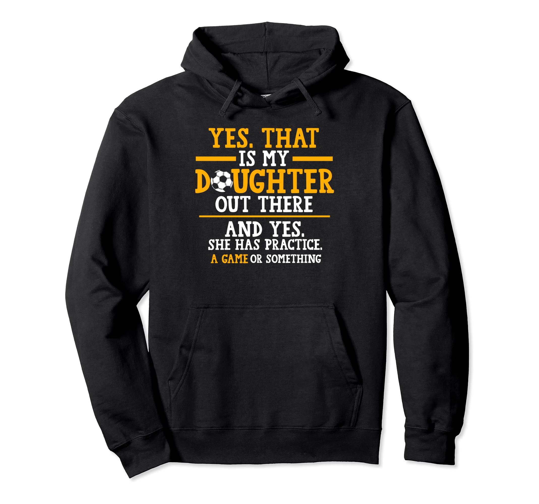Yes That Is My Daughter Out There Hoodie - Aesthetic Graphic Men Women