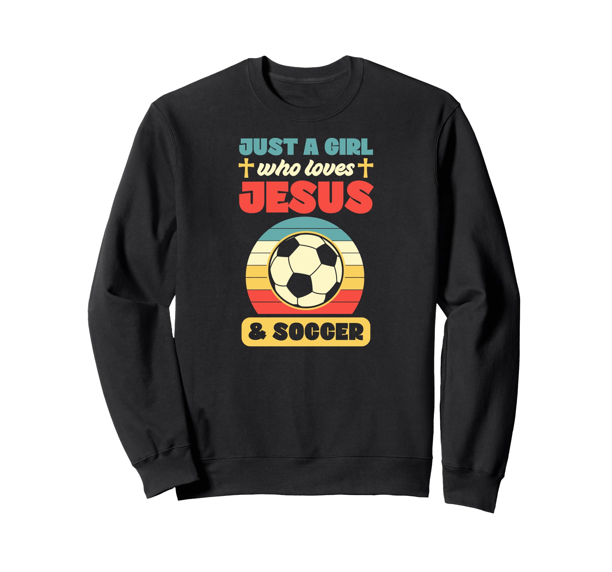 Just Who Loves Jesus And Soccer Sweatshirt - Novelty Apparel Men Women