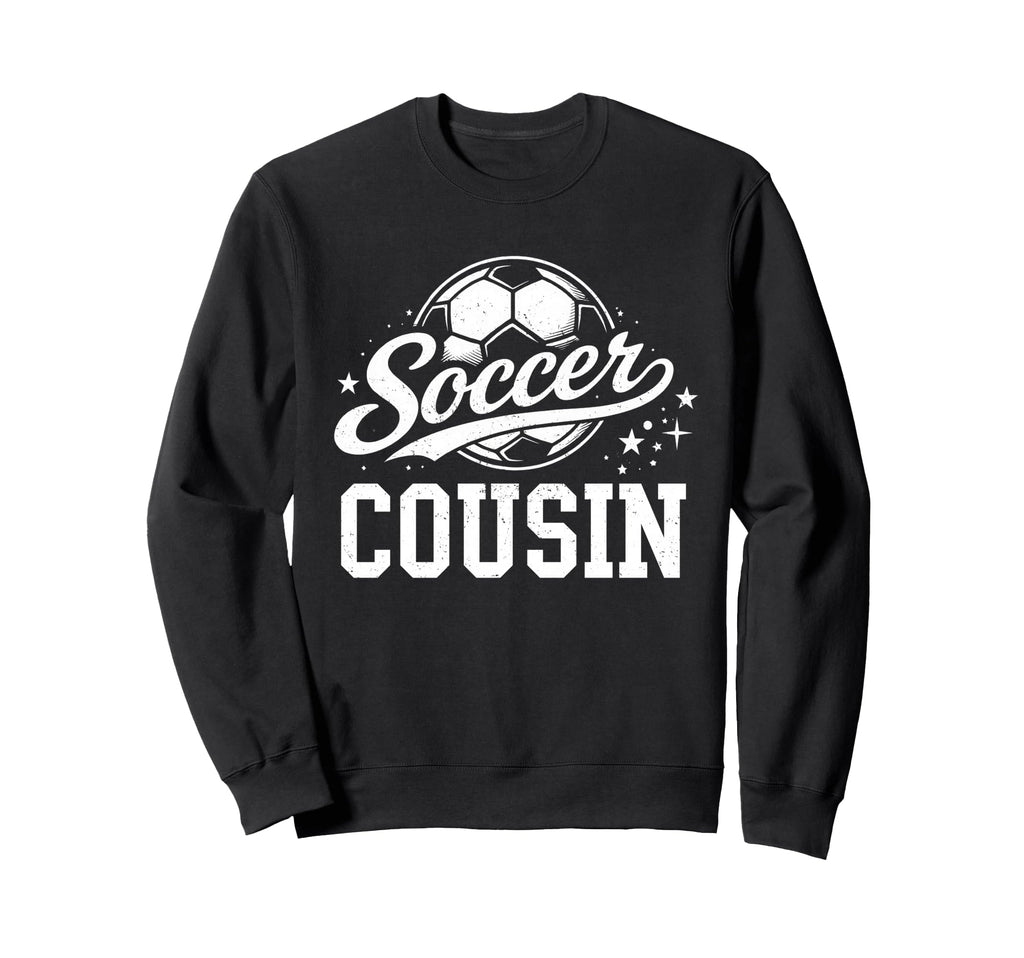 Soccer Cousin Family Matching Sweatshirt - Novelty Apparel Men Women