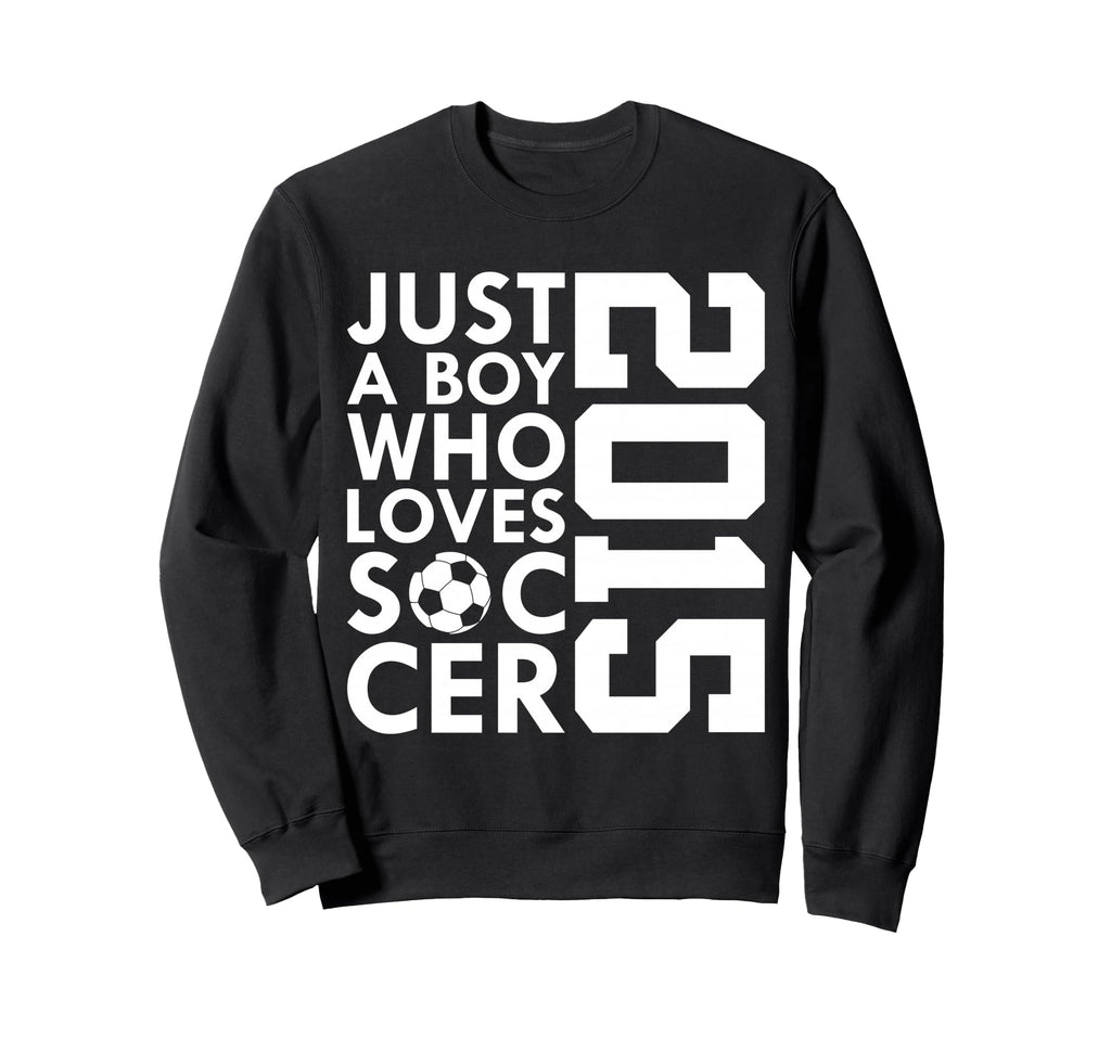 2015 Just Who Loves Soccer 11Th Sweatshirt - Graphic Print Men Women