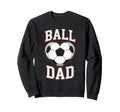 Ball Dad Heart Soccer Father Sweatshirt - Minimalist Print Men Women