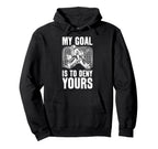 Goalie My Goal Is To Deny Yours Ice Hoodie - Streetwear Style for Adults