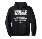Hockey Goalie Grandma Hockey Keeper Grandma Hoodie - Graphic Print Unisex