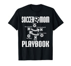 Soccer Mom Playbook Soccer Player Mama T-Shirt - Unique Graphic Unisex
