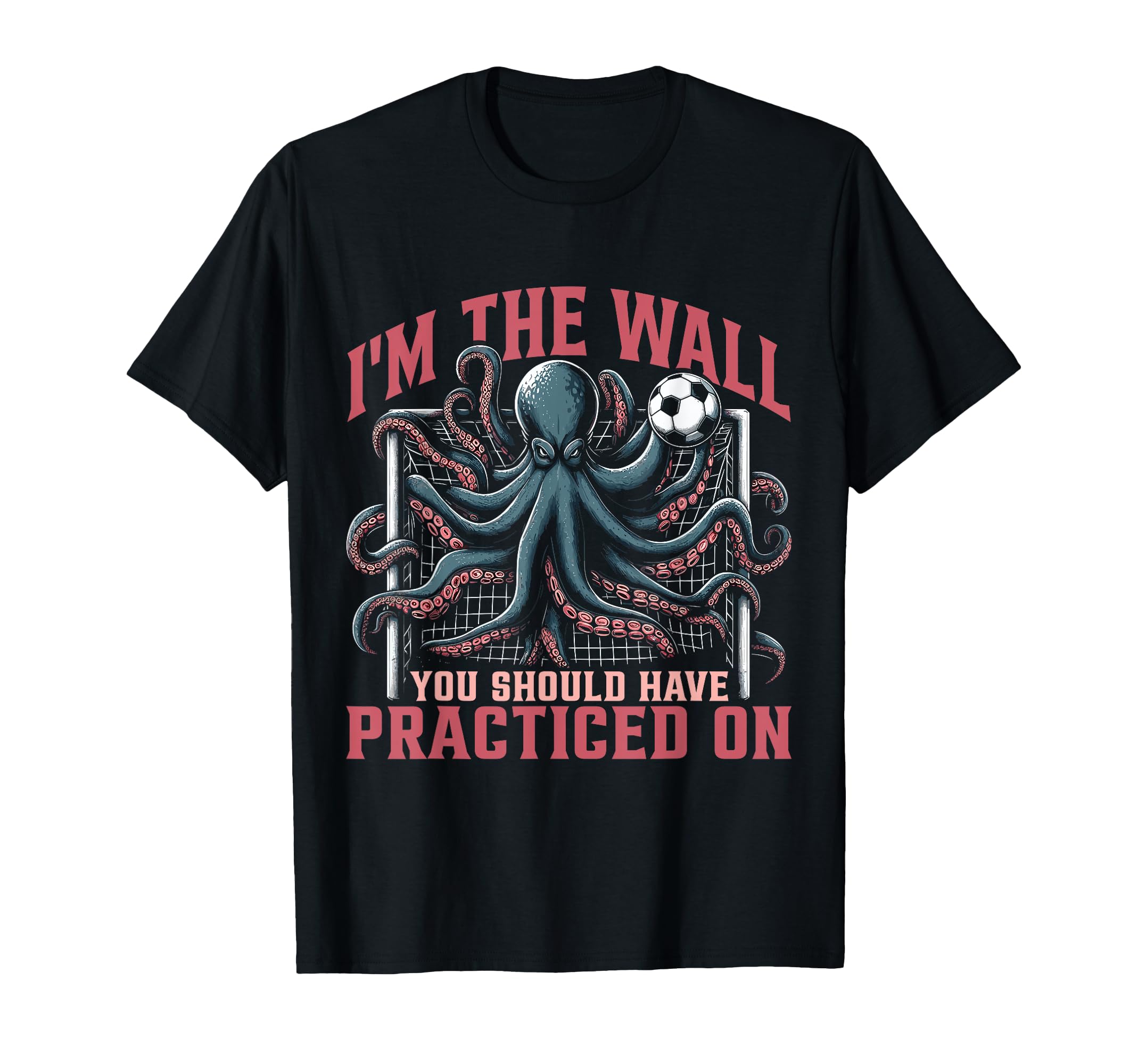 Goalkeeper Octopus Soccer Goalie T-Shirt - Unique Graphic Unisex