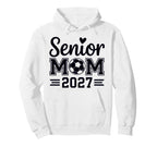 Senior Mom Soccer Class 2027 Womens Hoodie - Streetwear Style Unisex