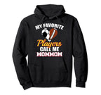My Favorite Players Call Me Mommom Hoodie - Custom Art Print Men Women