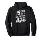 Goalkeeper Lover Player Soccer Mom Hoodie - Trendy Graphic Men Women