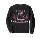 Proud Gigi Awesome Soccer Player Sweatshirt - Aesthetic Graphic Unisex