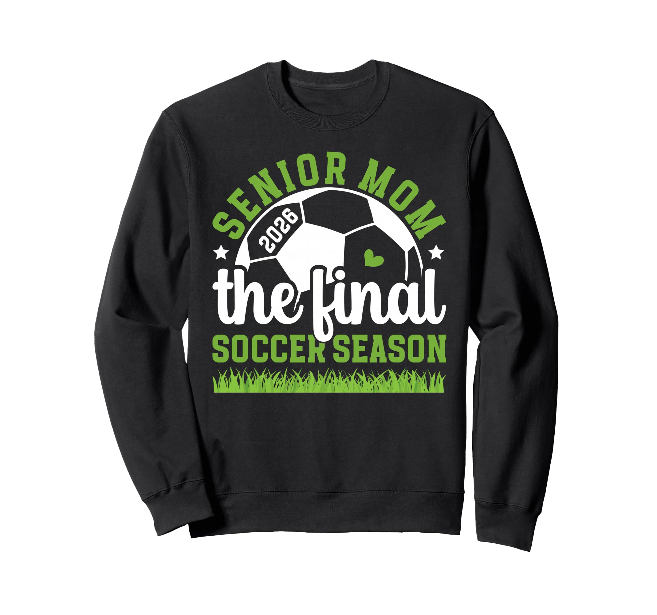 Soccer Senior Mom 2026 Final Sweatshirt - Streetwear Style for Adults
