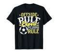 Funny Offside Rule Expert Just T-Shirt - Custom Art Print Men Women