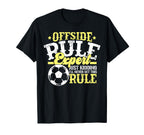 Funny Offside Rule Expert Just T-Shirt - Custom Art Print Men Women