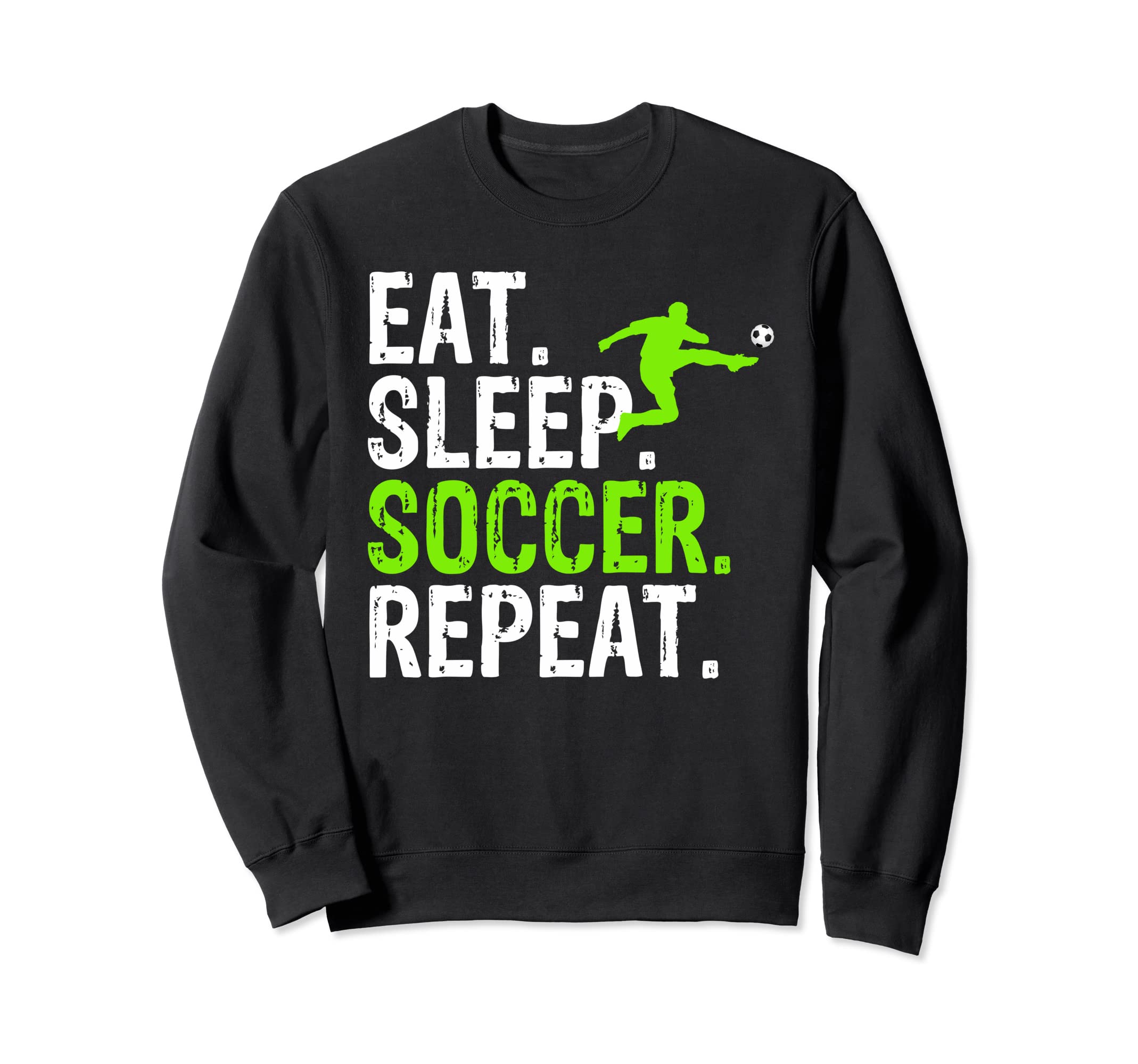 Eat Sleep Soccer Repeat Soccer Sweatshirt - Graphic Print Unisex