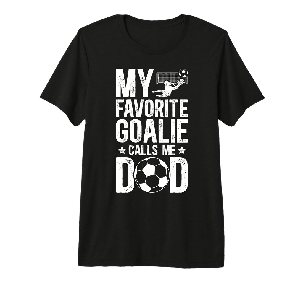 Mens Proud Soccer Goalie Dad Soccer T-Shirt - Custom Art Print Unisex
