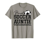Proud Soccer Auntie Sports Mothers Day T-Shirt - Streetwear Style Unisex