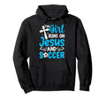This Runs Jesus And Soccer Hoodie - Casual Everyday Wear Unisex