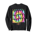 Soccer Mama Mom Tie Dye Groovy Sweatshirt - Fun Novelty Design Men Women