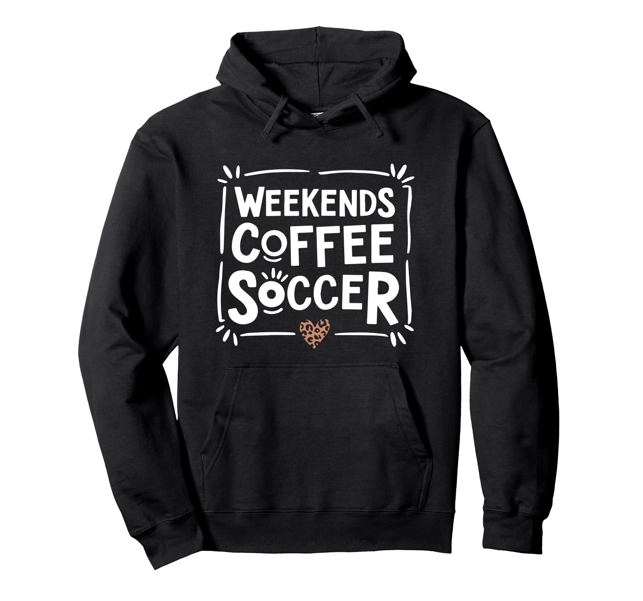 Weekends Coffee And Soccer Mom Life Hoodie - Novelty Apparel for Adults