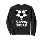 Soccer Squad Heart Funny Soccer Sweatshirt - Novelty Apparel Men Women