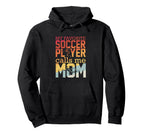 Favorite Soccer Player Calls Me Mom Fans Hoodie - Unique Graphic Men Women