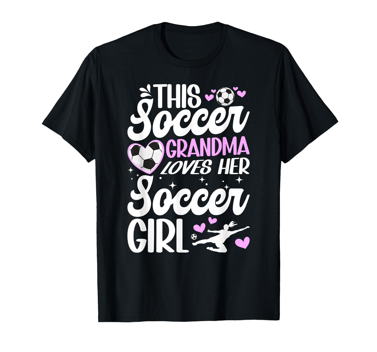 Soccer Grandma Loves Her Soccer T-Shirt - Fun Novelty Design Men Women