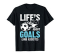 Soccer Life Is About Goals And T-Shirt - Casual Everyday Wear Men Women
