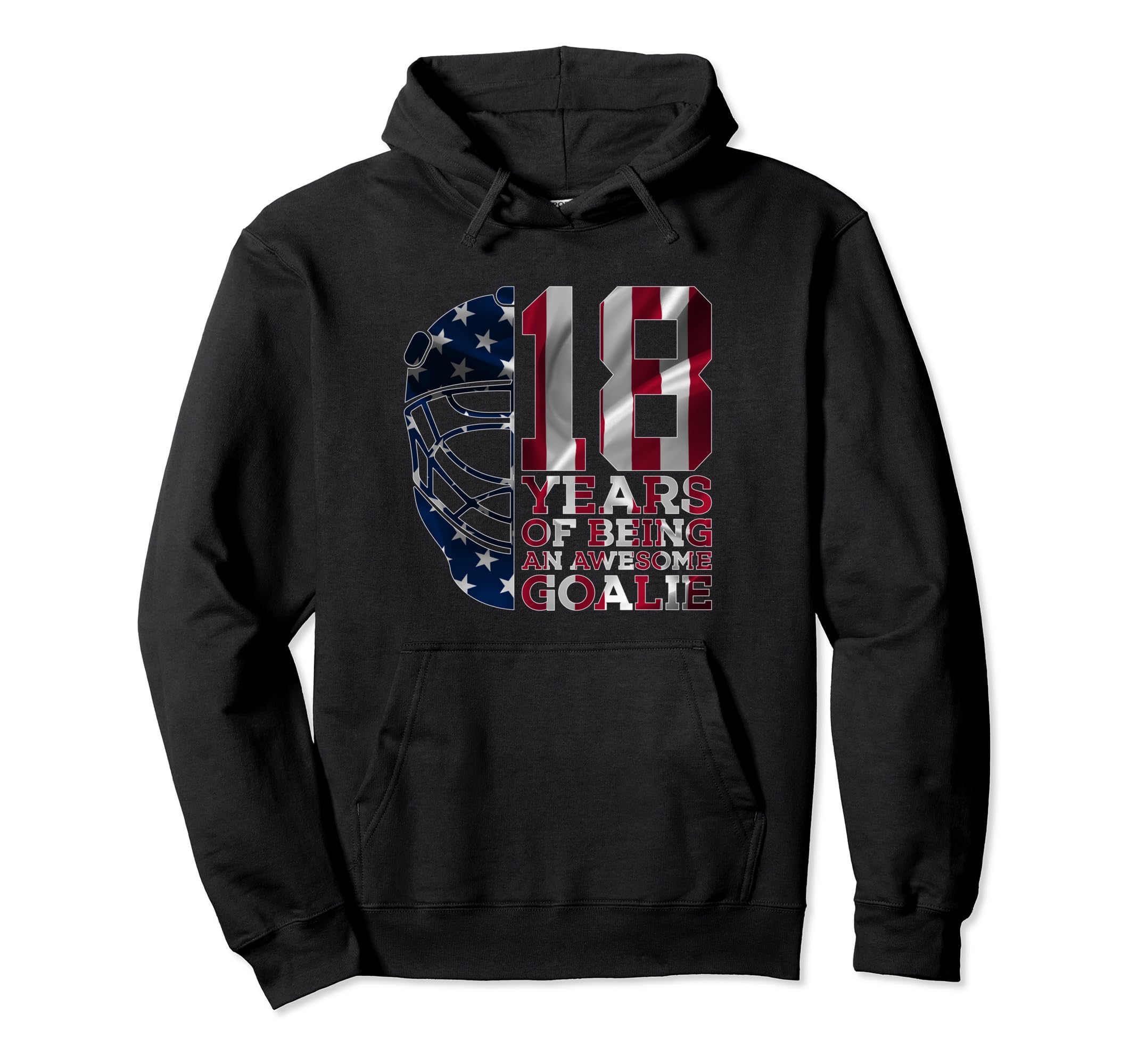 Goalkeeper 18 Years Awesome Goalie Ice Hoodie - Trendy Graphic for Adults
