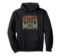 Loudmouth Soccer Mom Funny Mothers Day Hoodie - Novelty Apparel Men Women
