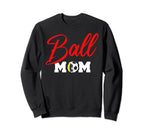 Ball Mom Mama Day Raising Sweatshirt - Casual Everyday Wear for Adults