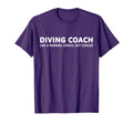 Funny Diving Coach Definition T-Shirt - Casual Everyday Wear for Adults