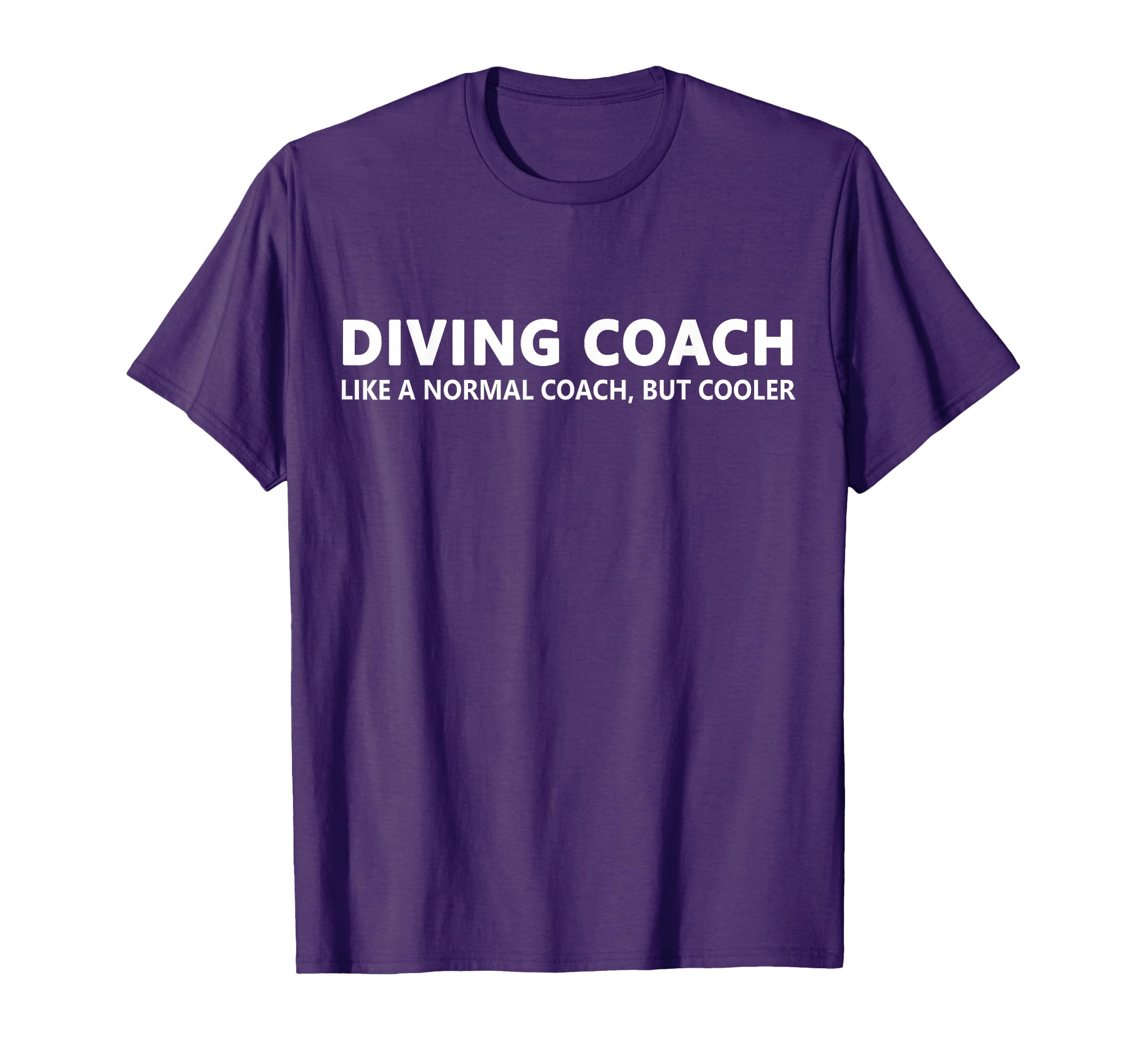 Funny Diving Coach Definition T-Shirt - Casual Everyday Wear for Adults