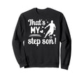 Proud Soccer Step Mom Soccer Player Sweatshirt - Graphic Print Men Women
