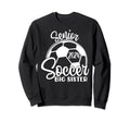 Senior Soccer Big Sister 2024 Class Sweatshirt - Novelty Apparel Men Women
