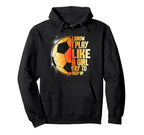 I Know I Play Like Try To Keep Up Funny Hoodie - Unique Graphic for Adults
