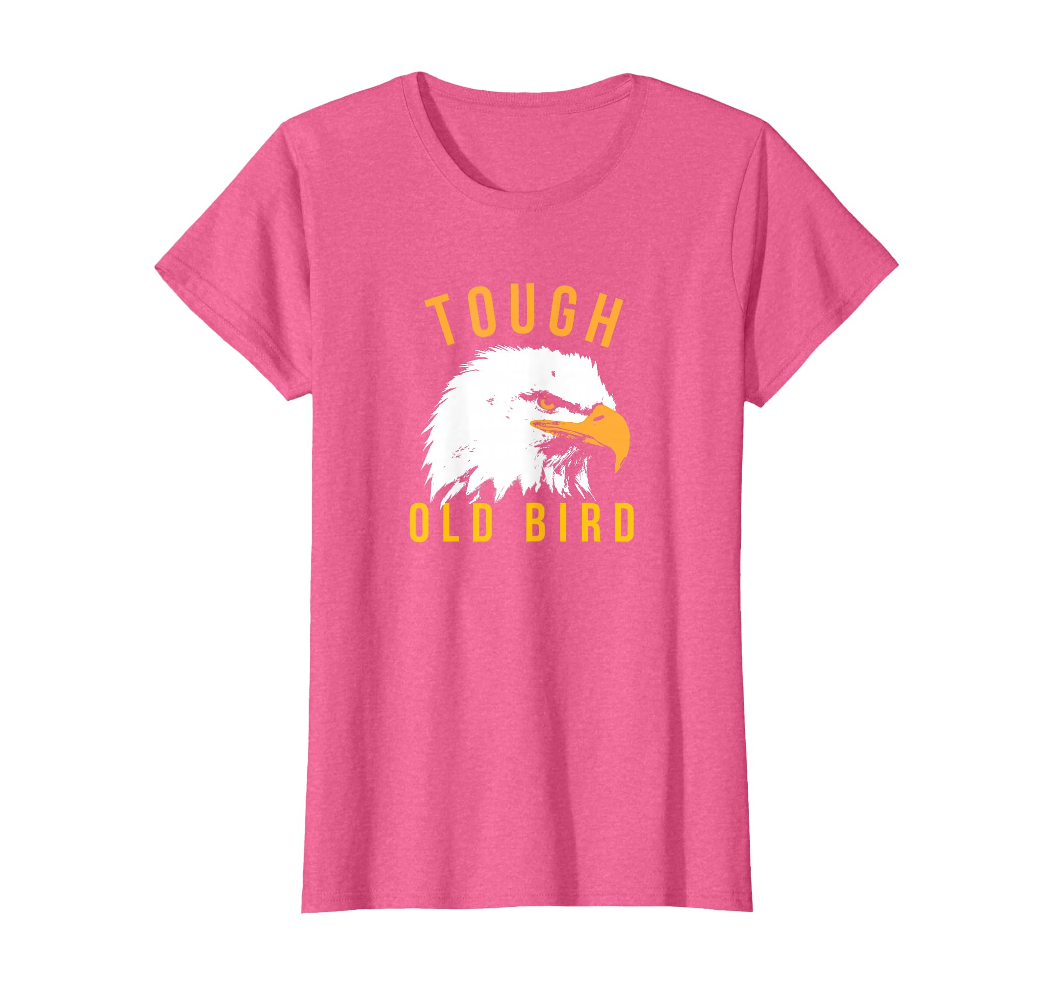 Tough Old Bird Patriotic Eagle Gift T-Shirt - Custom Art Print Men Women