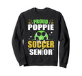Proud Poppie Soccer Senior Sweatshirt - Casual Everyday Wear Men Women