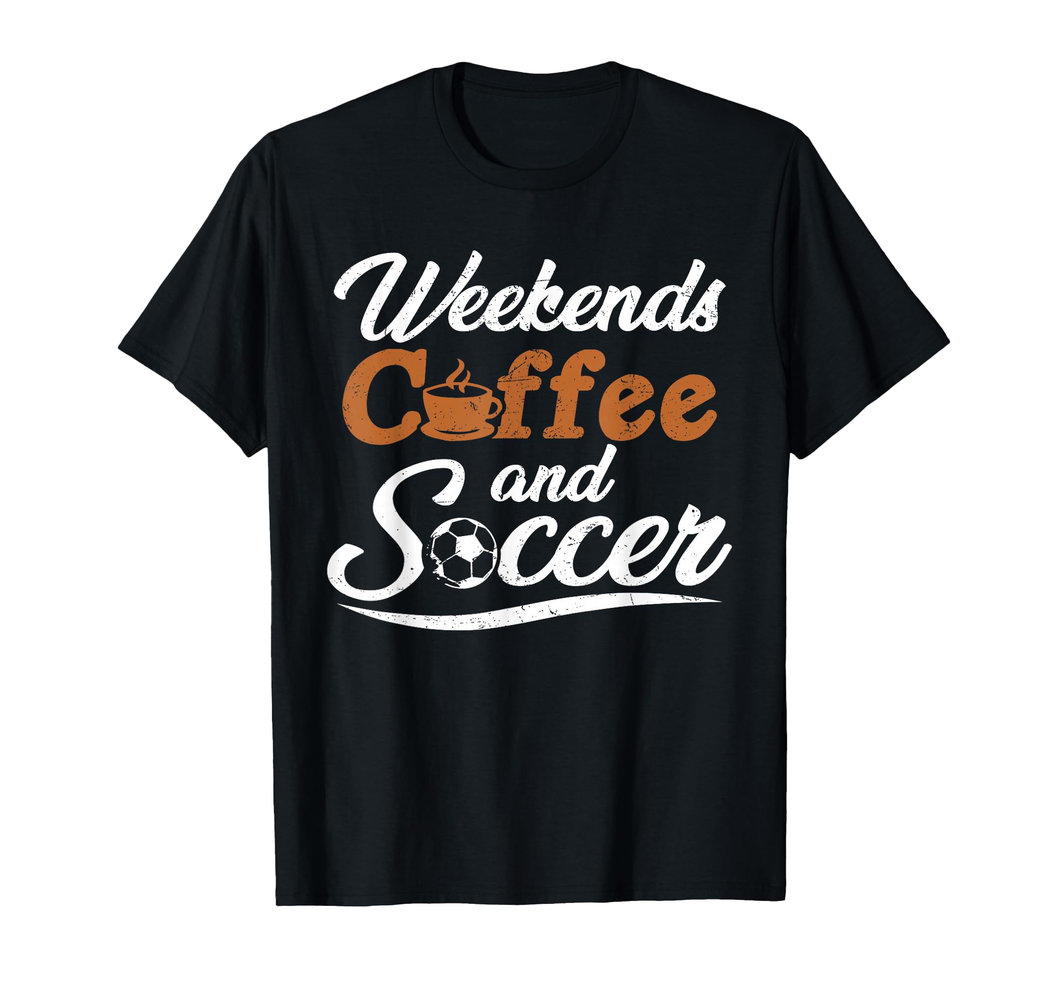 Weekends Coffee And Soccer Fun Soccer T-Shirt - Custom Art Print Unisex