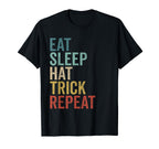 Eat Sleep Hat Trick Repeat Ice T-Shirt - Aesthetic Graphic for Adults