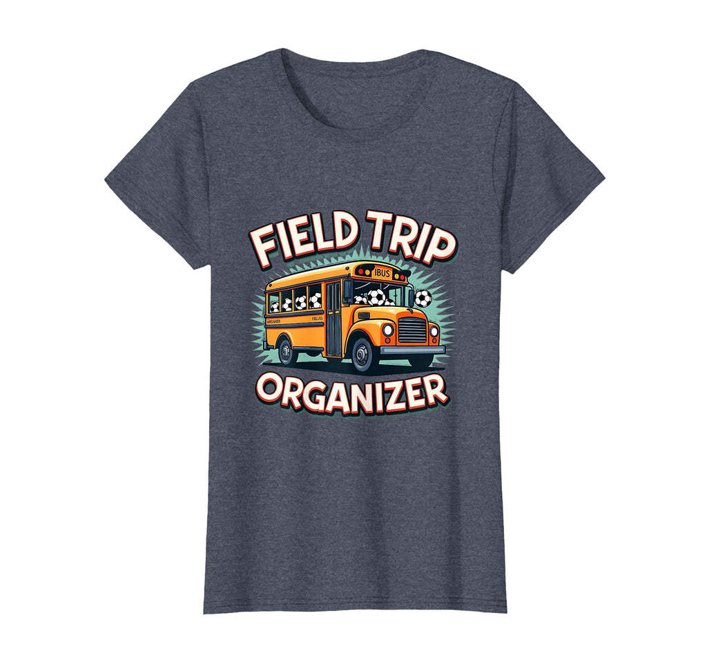 Field Trip Organizer Funny Soccer Mom T-Shirt - Trendy Graphic Unisex
