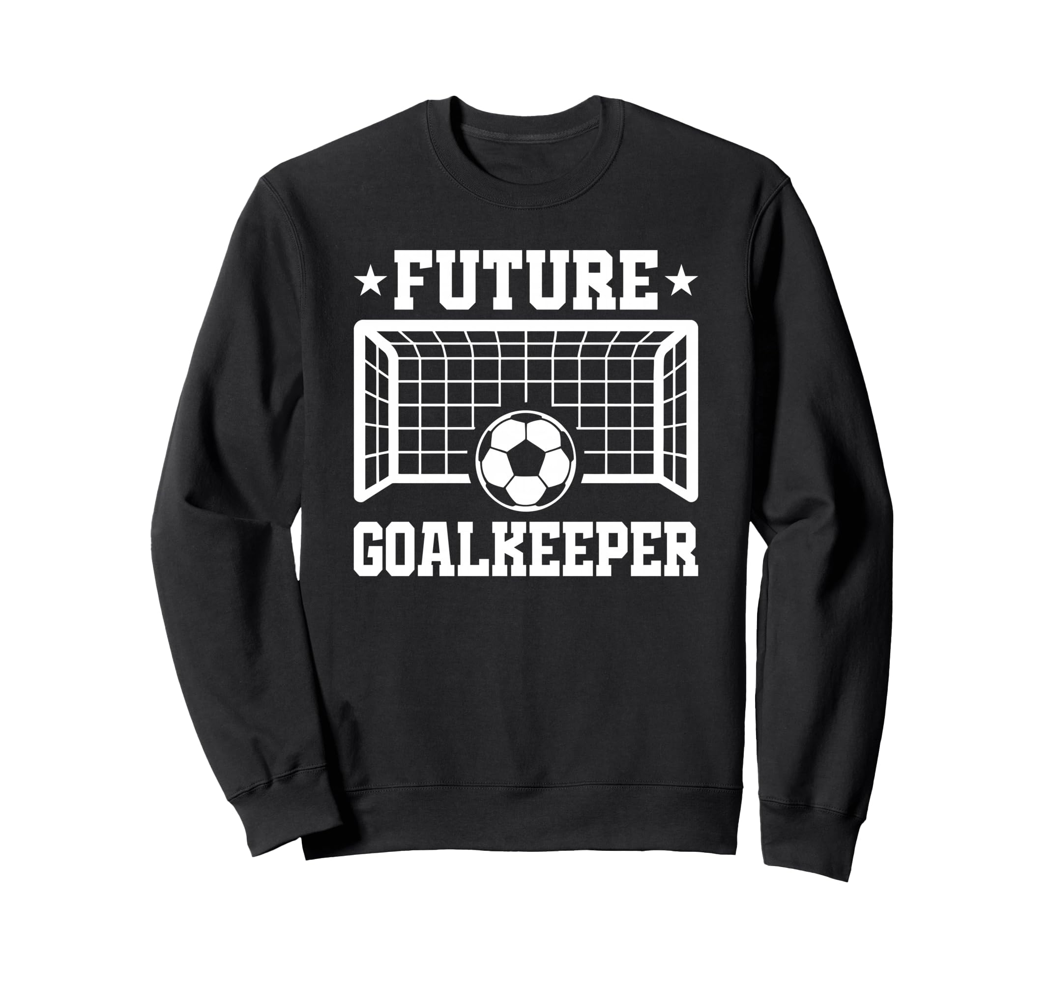 Future Goalkeeper Soccer Goalie Sweatshirt - Trendy Graphic for Adults