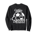 Senior Soccer Grandpapa 2024 Class Sweatshirt - Streetwear Style Men Women